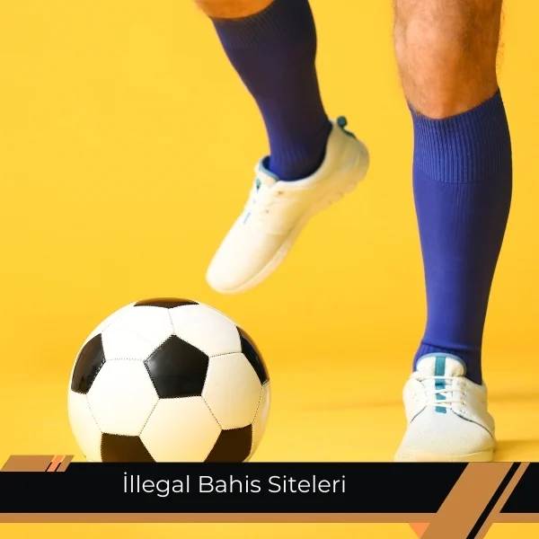  İllegal Bahis Siteleri